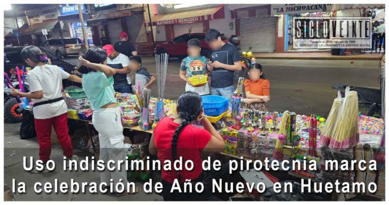 Uso indiscriminado de pirotecnia marca la celebración de Año Nuevo en Huetamo