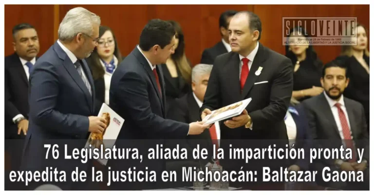 76 Legislatura, aliada de la impartición pronta y expedita de la justicia en Michoacán: Baltazar Gaona