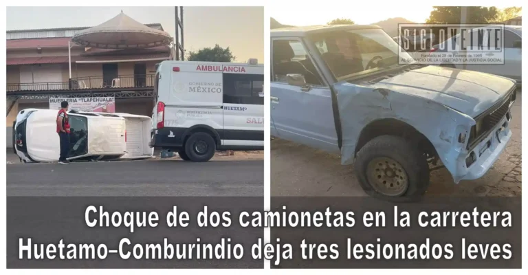 Choque de dos camionetas en la carretera Huetamo–Comburindio deja tres lesionados leves