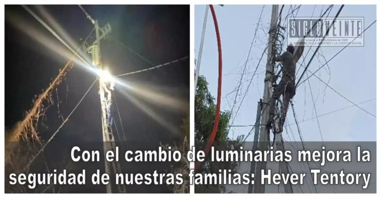 Con el cambio de luminarias mejora la seguridad de nuestras familias: Hever Tentory