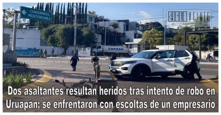 Dos asaltantes resultan heridos tras intento de robo en Uruapan; se enfrentaron con escoltas de un empresario