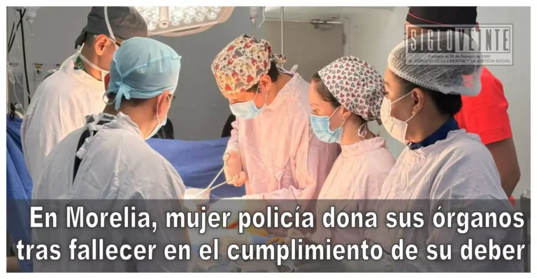 En Morelia, mujer policía dona sus órganos tras fallecer en el cumplimiento de su deber