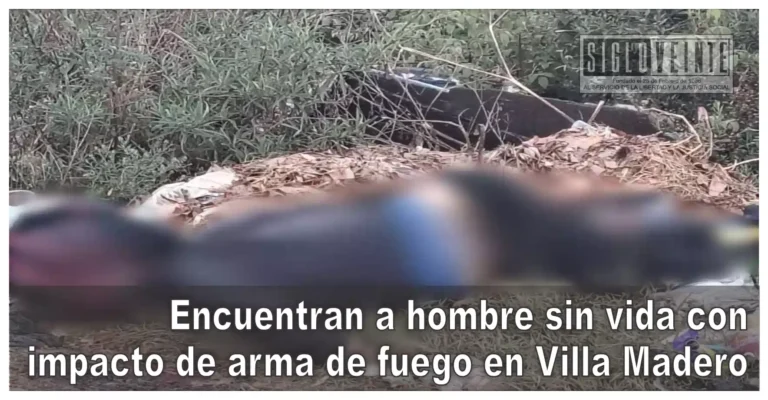 Encuentran a hombre sin vida con impacto de arma de fuego en Villa Madero