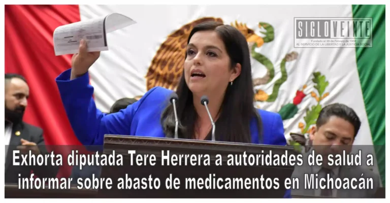Exhorta diputada Tere Herrera a autoridades de salud a informar sobre abasto de medicamentos en Michoacán