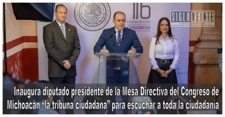 Inaugura diputado presidente de la Mesa Directiva del Congreso de Michoacán “la tribuna ciudadana” para escuchar a toda la ciudadanía