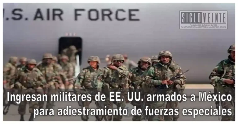 Ingresan militares de EE. UU. armados a México para adiestramiento de fuerzas especiales