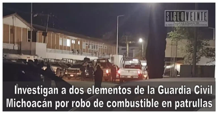 Investigan a dos elementos de la Guardia Civil Michoacán por robo de combustible en patrullas