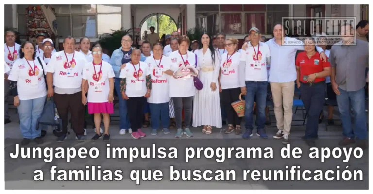 Jungapeo impulsa programa de apoyo a familias que buscan reunificación