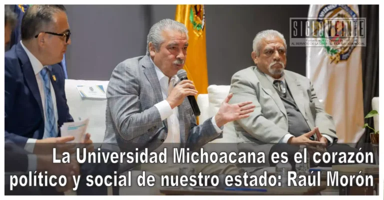 La Universidad Michoacana es el corazón político y social de nuestro estado: Raúl Morón