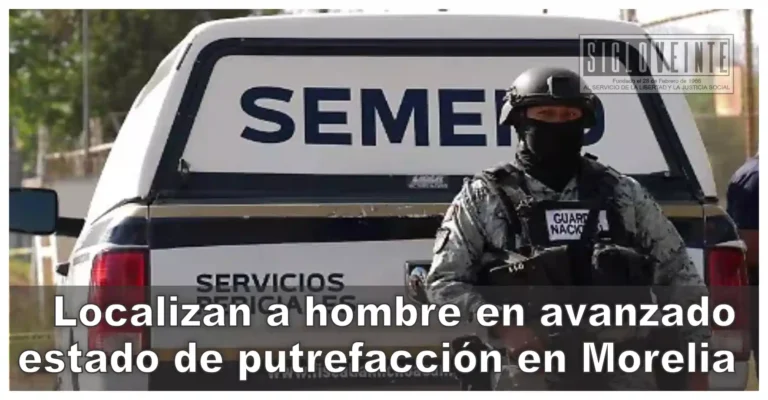 Localizan a hombre en avanzado estado de putrefacción en Morelia