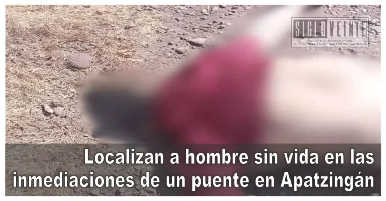 Localizan a hombre sin vida en las inmediaciones de un puente en Apatzingán
