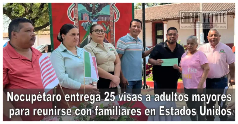 Nocupétaro entrega 25 visas a adultos mayores para reunirse con familiares en Estados Unidos