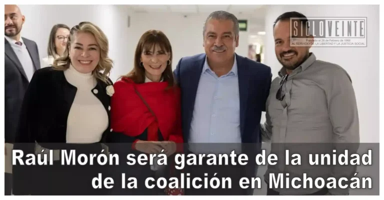 Raúl Morón será garante de la unidad de la coalición en Michoacán
