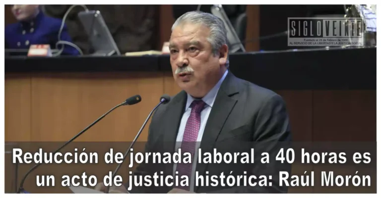 Reducción de jornada laboral a 40 horas es un acto de justicia histórica: Raúl Morón