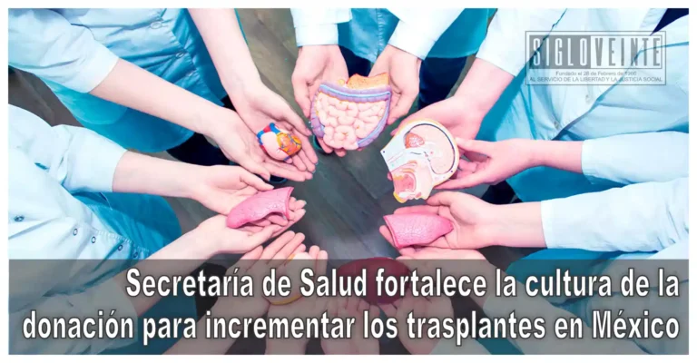 Secretaría de Salud fortalece la cultura de la donación para incrementar los trasplantes en México