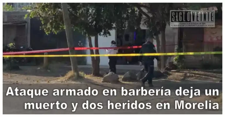 Ataque armado en barbería deja un muerto y dos heridos en Morelia