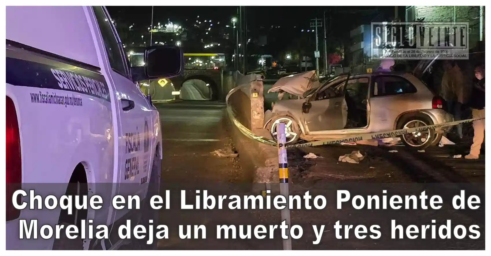 Choque en el Libramiento Poniente de Morelia deja un muerto y tres ...