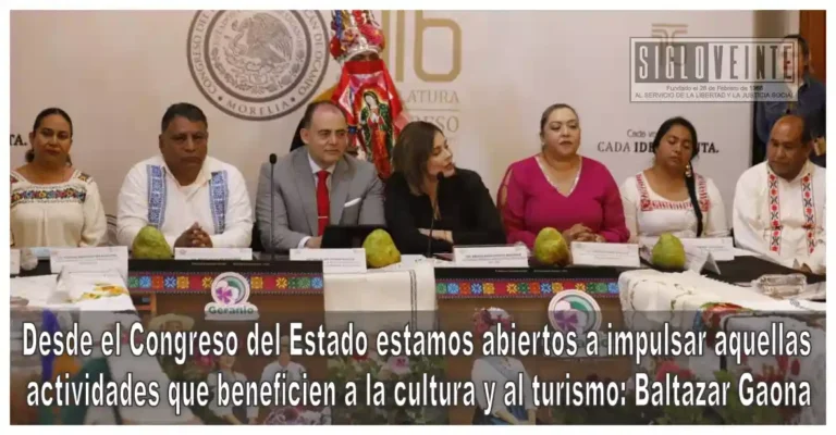 Desde el Congreso del Estado estamos abiertos a impulsar aquellas actividades que beneficien a la cultura y al turismo: Baltazar Gaona