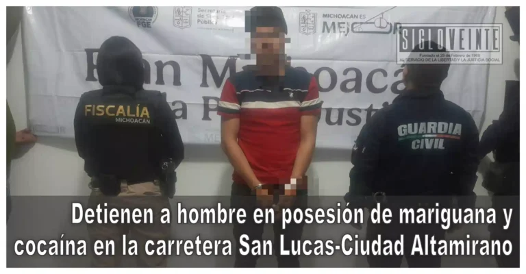 Detienen a hombre en posesión de mariguana y cocaína en la carretera San Lucas-Ciudad Altamirano