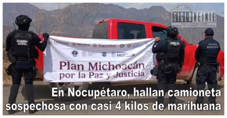 En Nocupétaro, hallan camioneta sospechosa con casi 4 kilos de marihuana