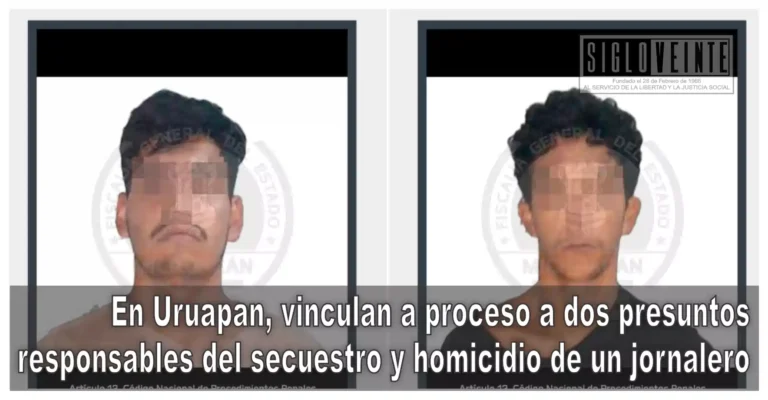 En Uruapan, vinculan a proceso a dos presuntos responsables del secuestro y homicidio de un jornalero