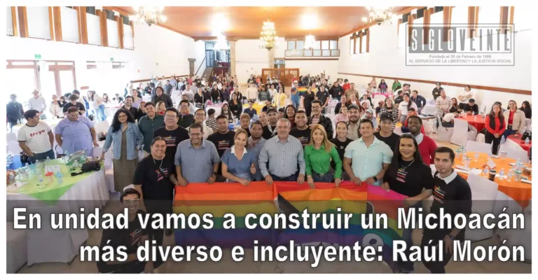 En unidad vamos a construir un Michoacán más diverso e incluyente: Raúl Morón
