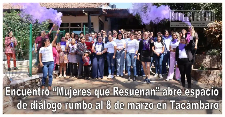 Encuentro “Mujeres que Resuenan” abre espacio de diálogo rumbo al 8 de marzo en Tacámbaro