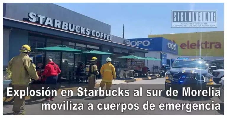 Explosión en Starbucks al sur de Morelia moviliza a cuerpos de emergencia
