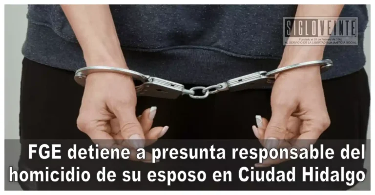 FGE detiene a presunta responsable del homicidio de su esposo en Ciudad Hidalgo