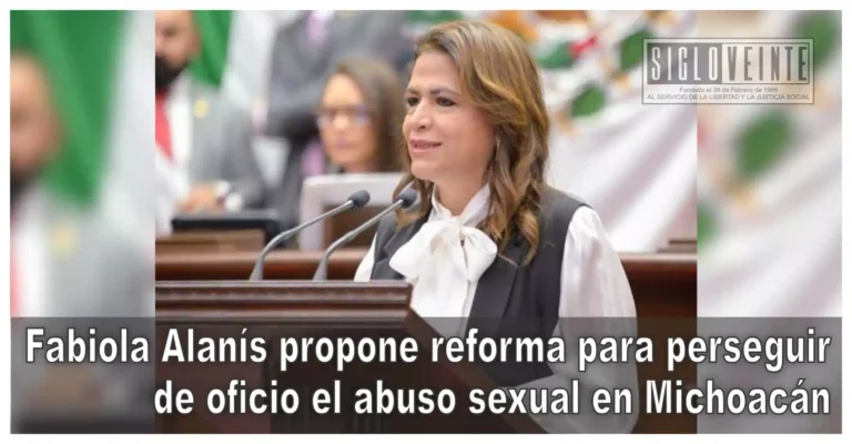 Fabiola Alanís propone reforma para perseguir de oficio el abuso sexual en Michoacán
