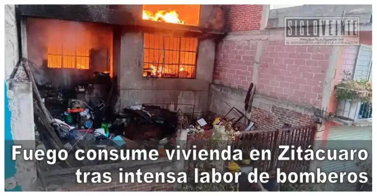 Fuego consume vivienda en Zitácuaro tras intensa labor de bomberos