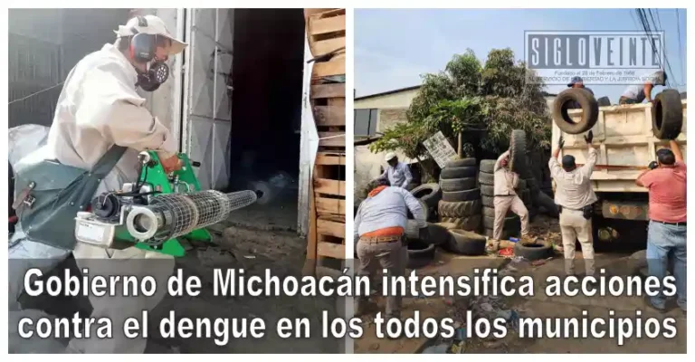 Gobierno de Michoacán intensifica acciones contra el dengue en los todos los municipios
