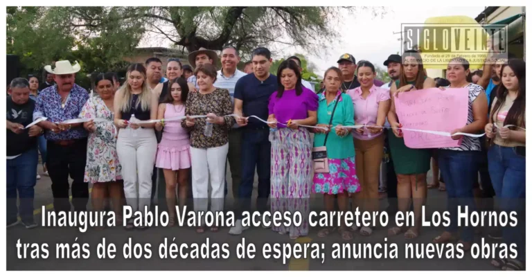 Inaugura Pablo Varona acceso carretero en Los Hornos tras más de dos décadas de espera; anuncia nuevas obras