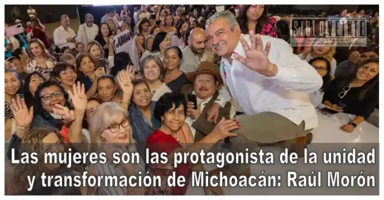 Las mujeres son las protagonista de la unidad y transformación de Michoacán: Raúl Morón