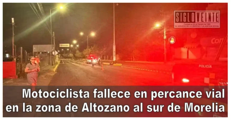 Motociclista fallece en percance vial en la zona de Altozano al sur de Morelia