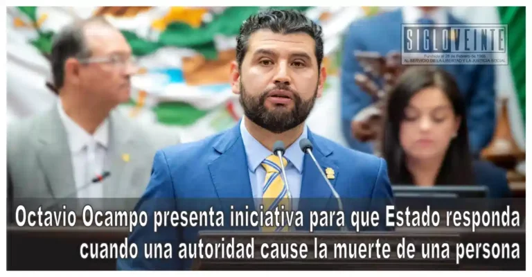 Octavio Ocampo presenta iniciativa para que Estado responda cuando una autoridad cause la muerte de una persona