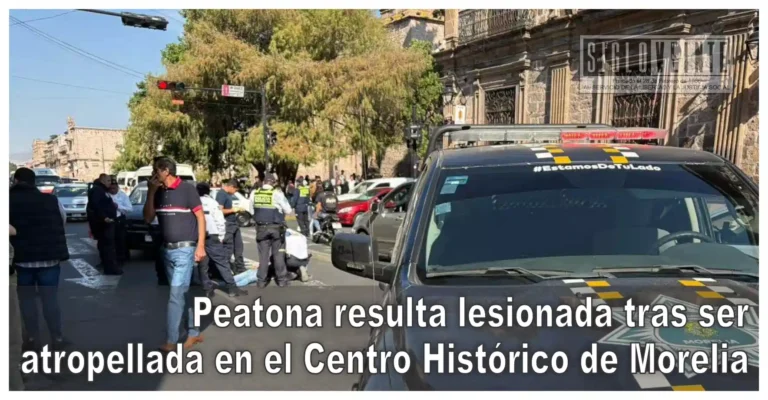 Peatona resulta lesionada tras ser atropellada en el Centro Histórico de Morelia