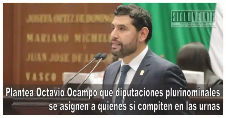 Plantea Octavio Ocampo que diputaciones plurinominales se asignen a quienes sí compiten en las urnas