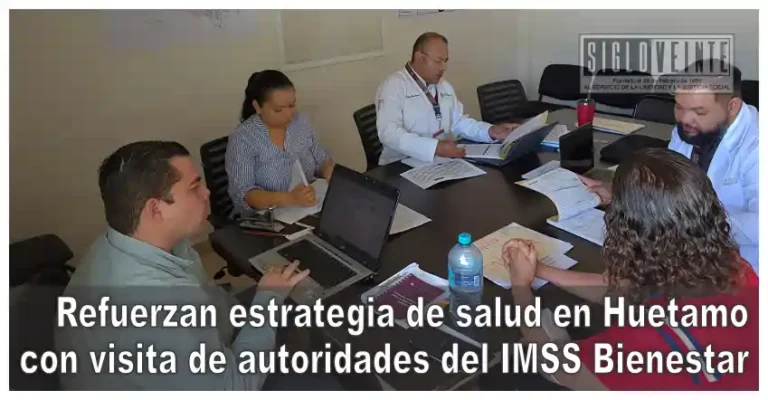 Refuerzan estrategia de salud en Huetamo con visita de autoridades del IMSS Bienestar