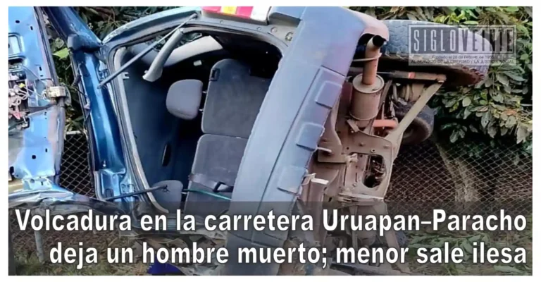 Volcadura en la carretera Uruapan–Paracho deja un hombre muerto; menor sale ilesa
