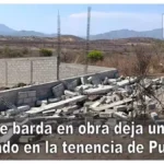 Colapso de barda en obra deja un muerto y un lesionado en la tenencia de Purechucho