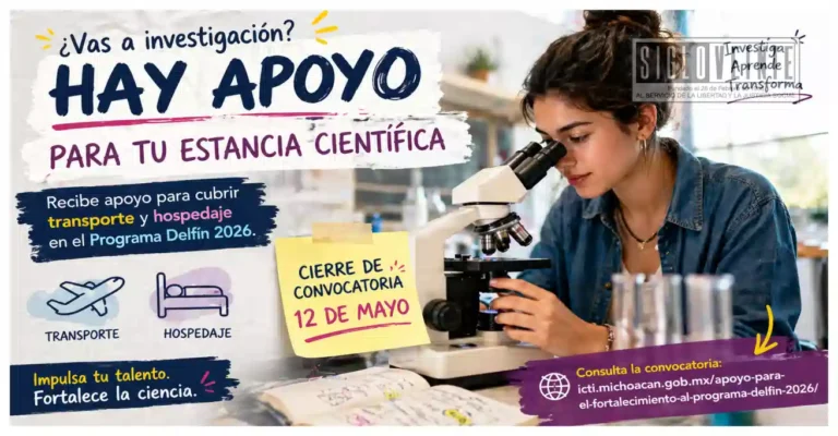 ¿Vas a investigación? Hay apoyo para transporte y hospedaje; aplica antes del 12 de mayo con el Programa Delfín 2026