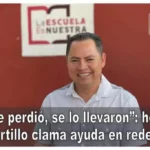 “No se perdió, se lo llevaron”: hermana de Rogelio Portillo clama ayuda en redes sociales