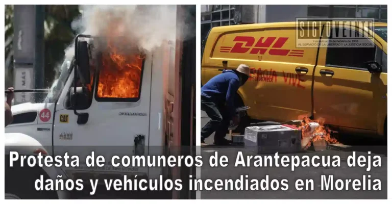 Protesta de comuneros de Arantepacua deja daños y vehículos incendiados en Morelia